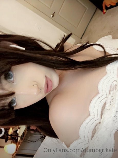 Dumbgrlkate