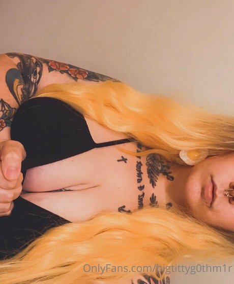 Bigtittyg0thm1r